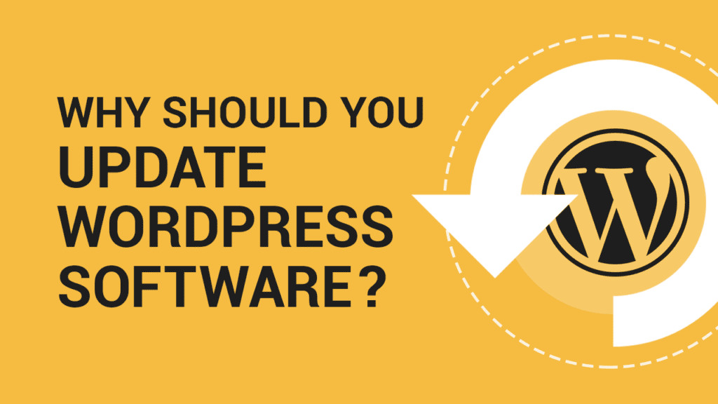 Why Should You Update WordPress Software